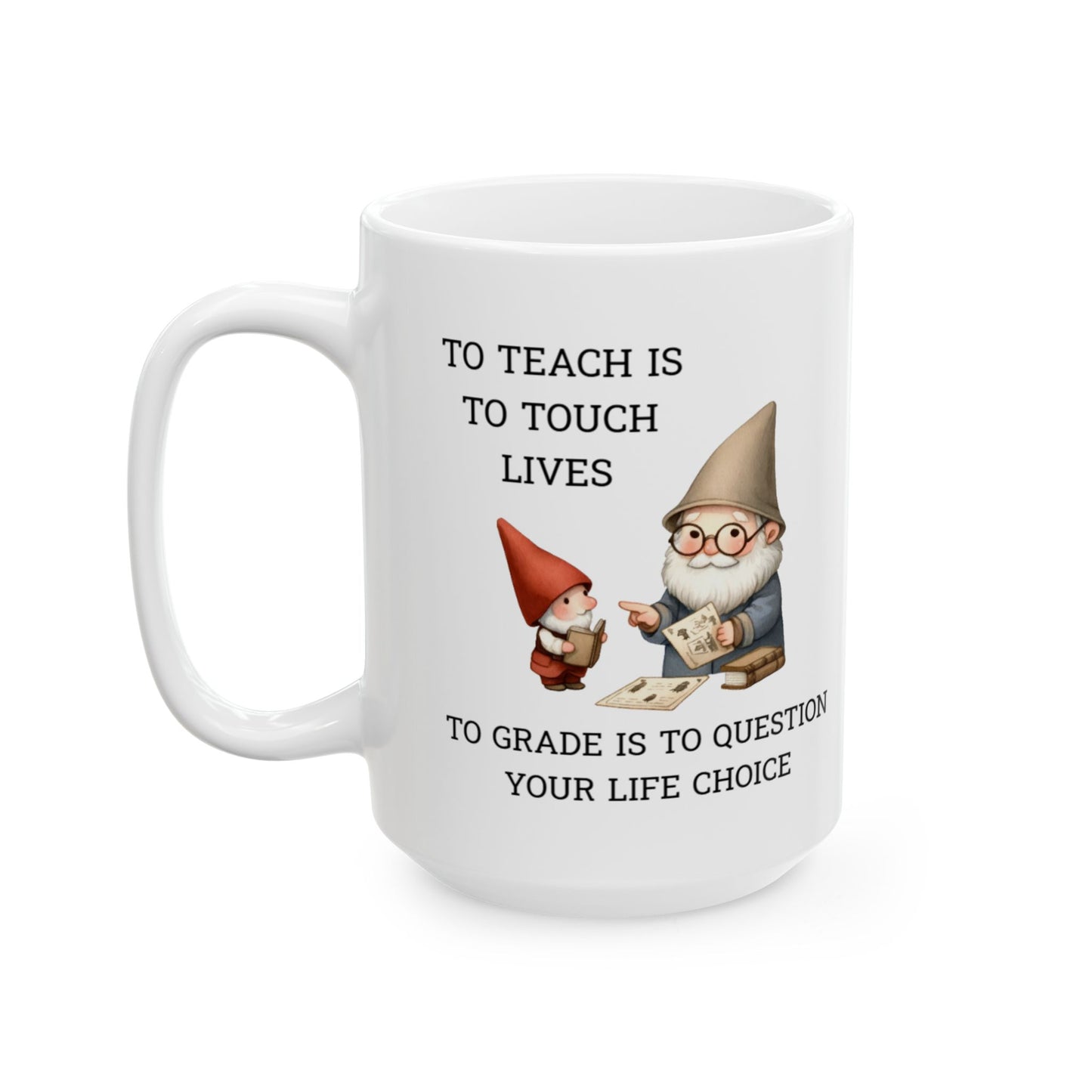 Inspirational Teacher Ceramic Mug - Perfect Gift for Educators